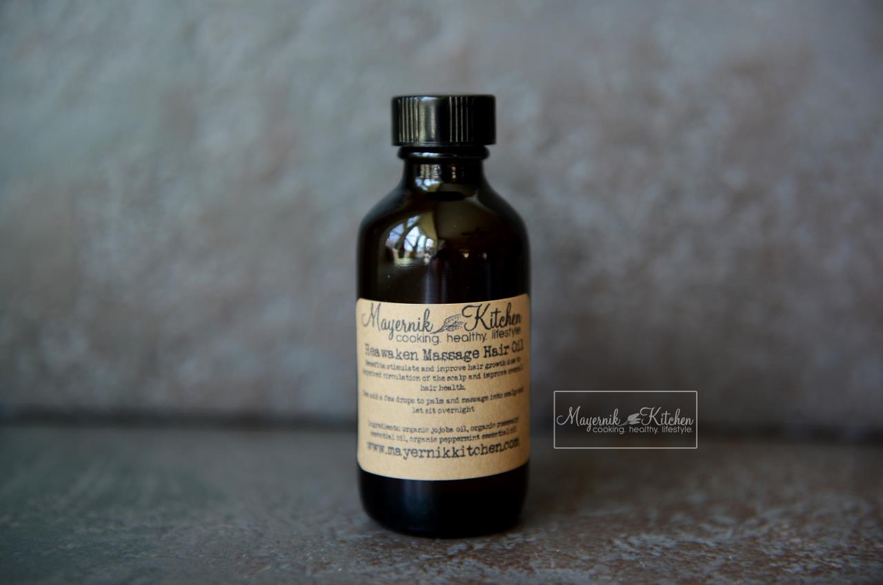 Homemade Reawaken Massage Hair Oil - Mayernik Kitchen