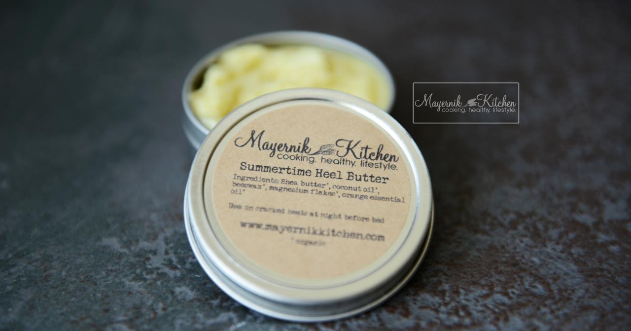 Homemade Summertime Heel Butter - Mayernik Kitchen