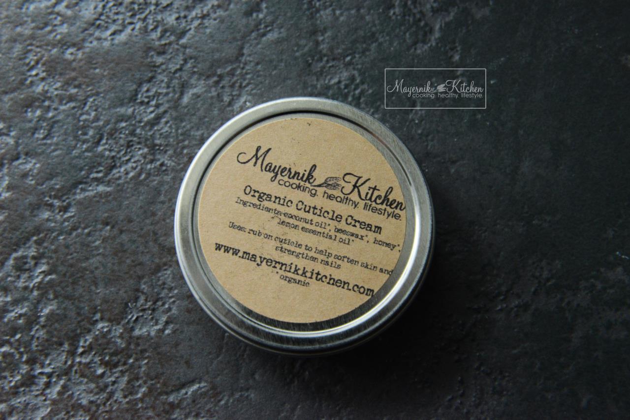 Organic Cuticle Cream - Mayernik Kitchen #mayernikkitchen